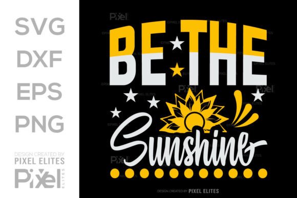 Be the Sunshine Sunflower SVG Cut File