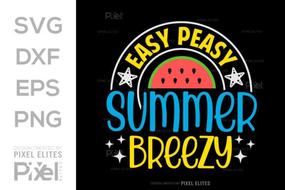 Easy Peasy Summer SVG Cut File Design for T-Shirt Graphics