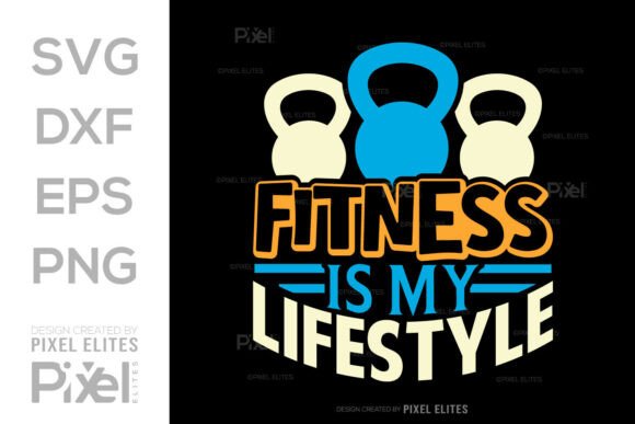 Fitness Is My Lifestyle SVG Cut File