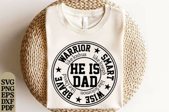 He Is Dad SVG PNG