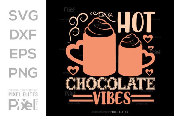 Hot Chocolate Vibes SVG T-shirt Design: Graphics for Cozy Branding