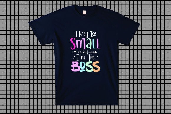 I May Be Small but I Am the Boss Graphics