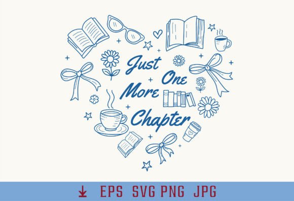 Just One More Chapter Graphics for T-Shirt Designs