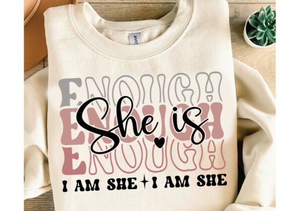She Is Enough Svg: A Powerful Graphic for Branding and T-Shirt Designs