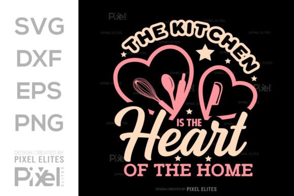 The Kitchen is the Heart SVG Cut File: A Graphic Design Asset for Local Branding